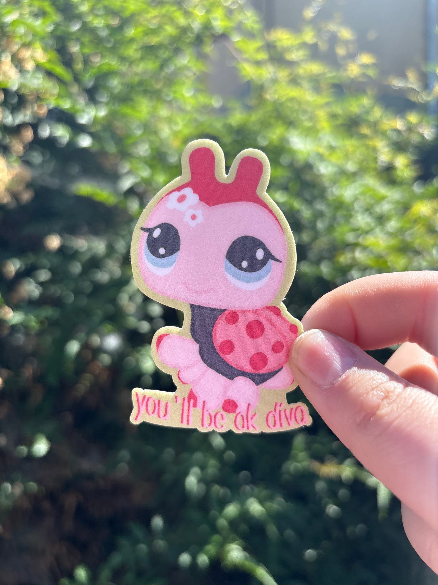 "You'll be okay diva" Sticker