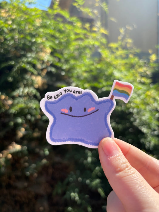 Pocket Creature Purple Guy "Be who you are" Sticker